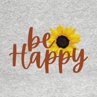 Be Happy Sunflower T-Shirt